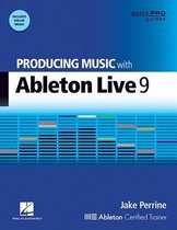 Perrine Jake Producing Music with Ableton Live 9 Quick Pro B