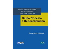 Giusto Processo e Depenalizzazioni