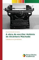 A obra do escritor António de Alcântara Machado