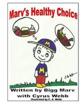 Marv's Healthy Choice