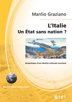 L'Italie - Un Etat sans nation ?