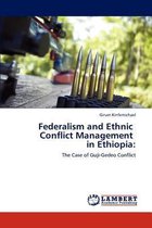 Federalism and Ethnic Conflict Management in Ethiopia