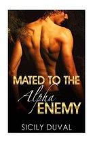 Mated to the Alpha Enemy