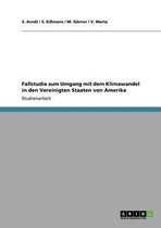 Fallstudie zum Umgang mit dem Klimawandel in den Vereinigten Staaten von Amerika