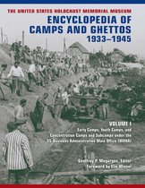 The United States Holocaust Memorial Museum Encyclopedia of Camps and Ghettos, 1933-1945