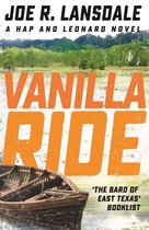 Hap and Leonard Thrillers 7 - Vanilla Ride