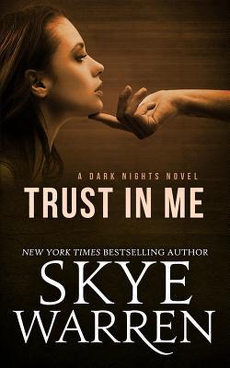 Sky me. Skye Warren. Skye Warren books. Скай Уоррен все книги. Trust книга.