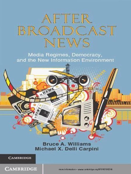 Communication, Society and Politics - After Broadcast News - cover