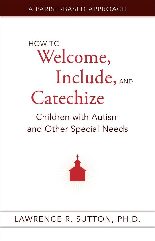 How to Welcome, Include, and Catechize Children with Autism  ... - cover