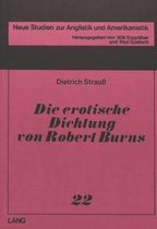 Die Erotische Dichtung Von Robert Burns. (the Erotic Poetry of Robert Burns)