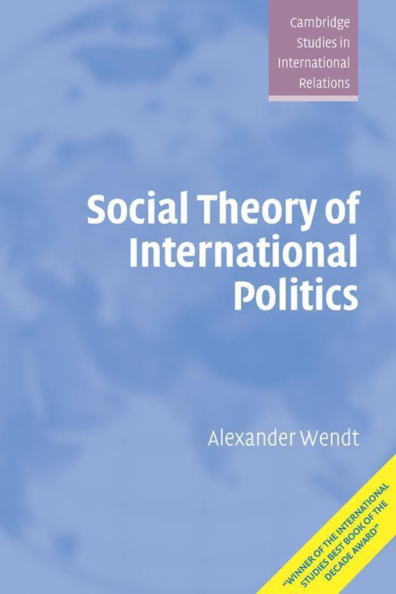 Omslag van Cambridge Studies in International Relations 67 - Social Theory of International Politics
