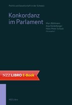 Politik und Gesellschaft in der Schweiz 10 - Konkordanz im Parlament