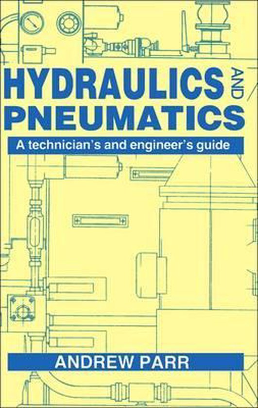 Hydraulics and Pneumatics 9780750600156 E.A. Parr Boeken