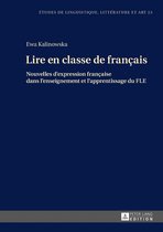 Etudes de linguistique, littérature et arts / Studi di Lingua, Letteratura e Arte 23 - Lire en classe de français