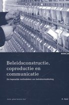 Studieboeken bestuur en beleid - Beleidsconstructie, coproductie en communicatie