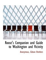 Roose's Companion and Guide to Washington and Vicinity
