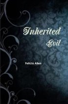 Inherited Evil