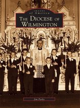 Images of America - The Diocese of Wilmington