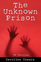 The Unknown Prison