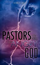 Pastors in the Hands of an Angry God