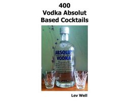 400 Vodka Absolut Based Cocktails