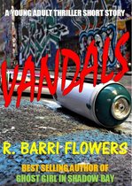 Omslag Vandals (A Young Adult Thriller Short Story)