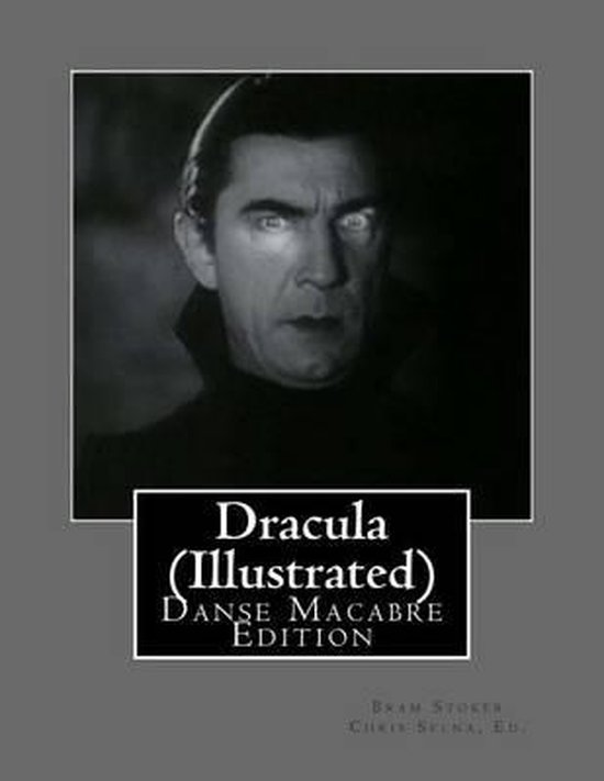 Danse Macabre Edition- Dracula (Illustrated) - cover