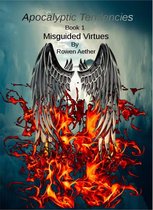 Misguided Virtues