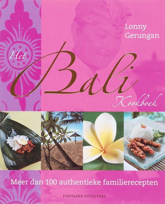 Cover van het boek 'Het Bali kookboek' van Lonnie Gerungan