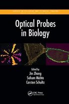Series in Cellular and Clinical Imaging- Optical Probes in Biology