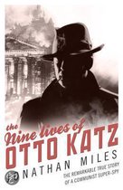 The Nine Lives of Otto Katz