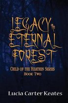 Legacy-The Eternal Forest