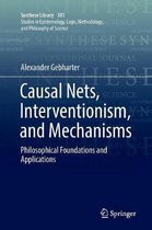 Causal Nets, Interventionism, and Mechanisms