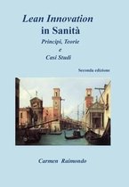 Lean Innovation in Sanit . Principi, Teorie E Casi Studio