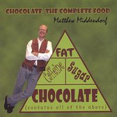 Chocolate, The Complete Food