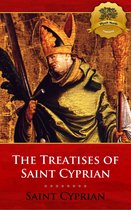 The Treatises of St. Cyprian