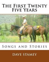 The First Twenty-Five Years