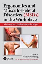 Ergonomics and Musculoskeletal Disorders (MSDs) in the Workplace