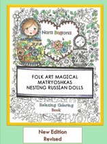 Folk Art Magical Matryoshkas