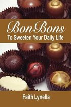 Bonbons to Sweeten Your Daily Life