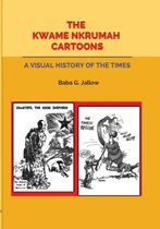The Kwame Nkrumah Cartoons