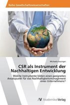 CSR als Instrument der Nachhaltigen Entwicklung