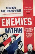 Enemies Within Communists, the Cambridge Spies and the Making of Modern Britain