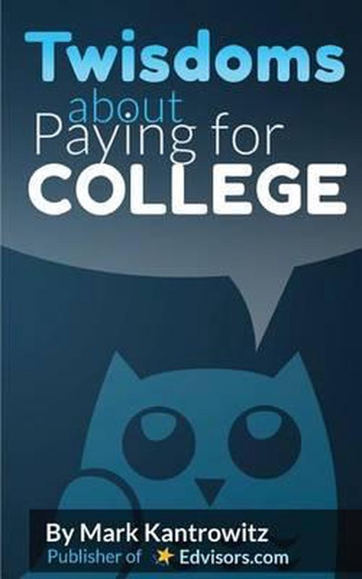 Twisdoms about Paying for College - cover