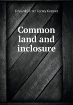 Common Land and Inclosure