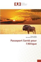 Passeport Sant Pour L Afrique