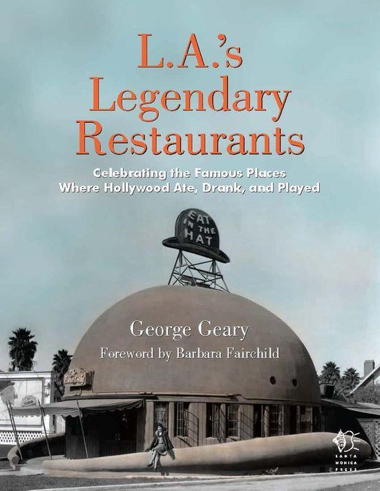 L.A.'s Legendary Restaurants - cover