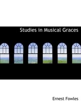 Studies in Musical Graces