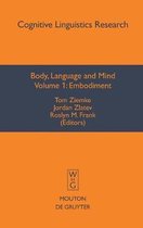 Body, Language and Mind I: Embodiment