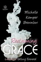 Falling Forward - Reclaiming Grace